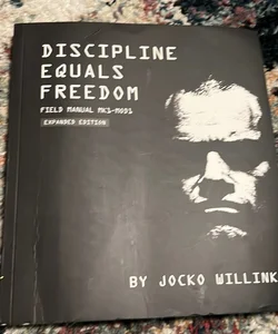 Discipline Equals Freedom