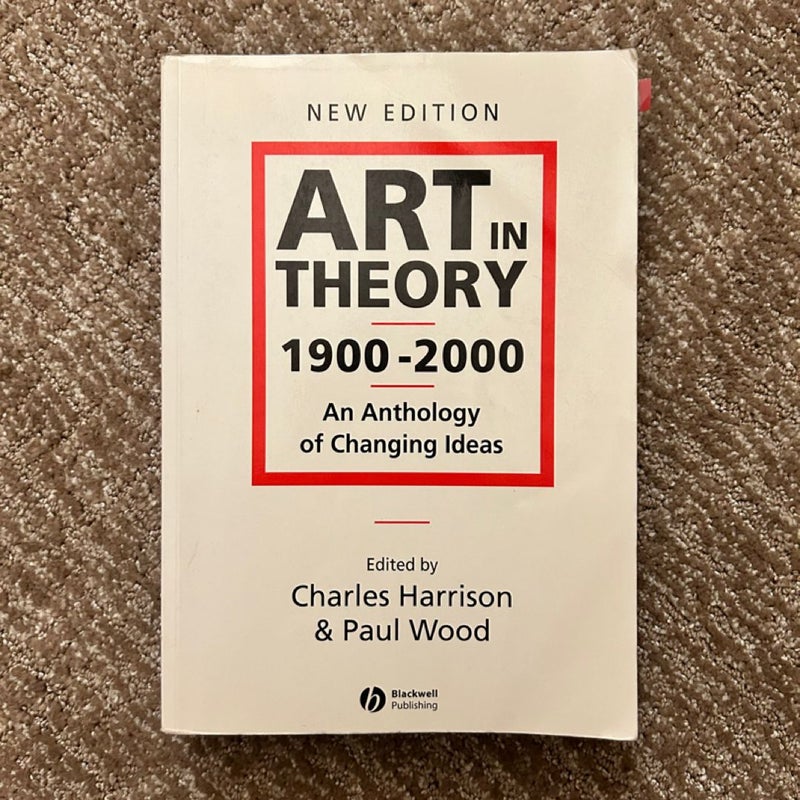 Art in Theory 1900 - 2000