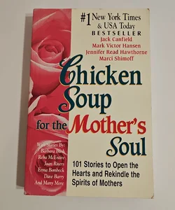 Chicken Soup for the Mother's Soul