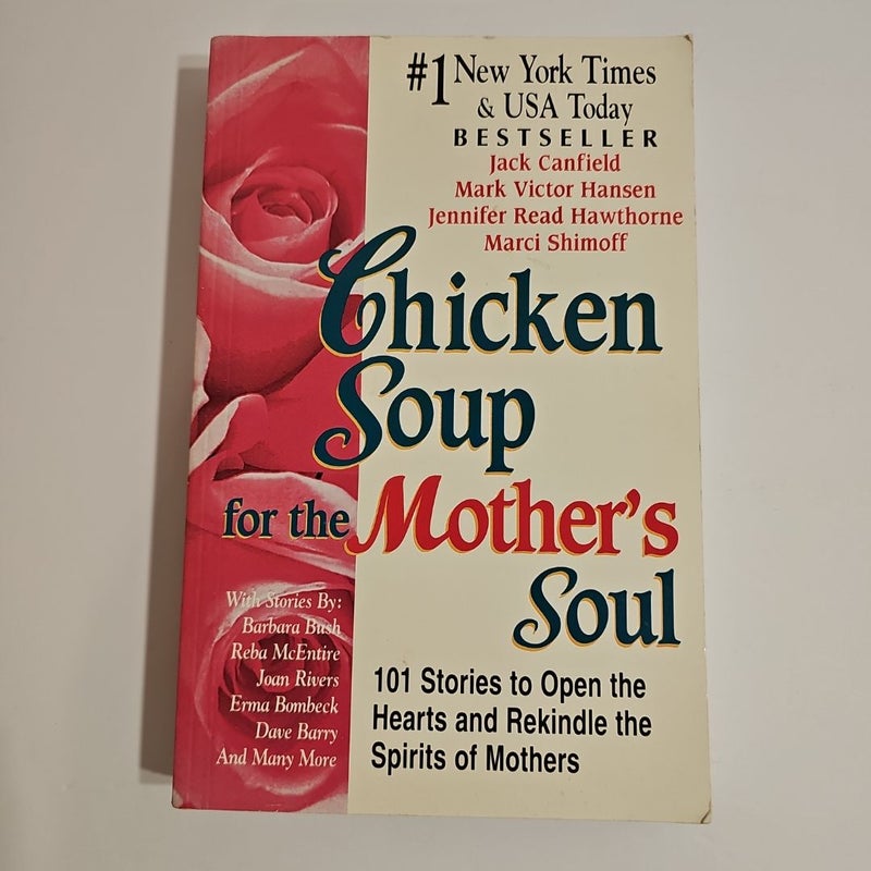 Chicken Soup for the Mother's Soul