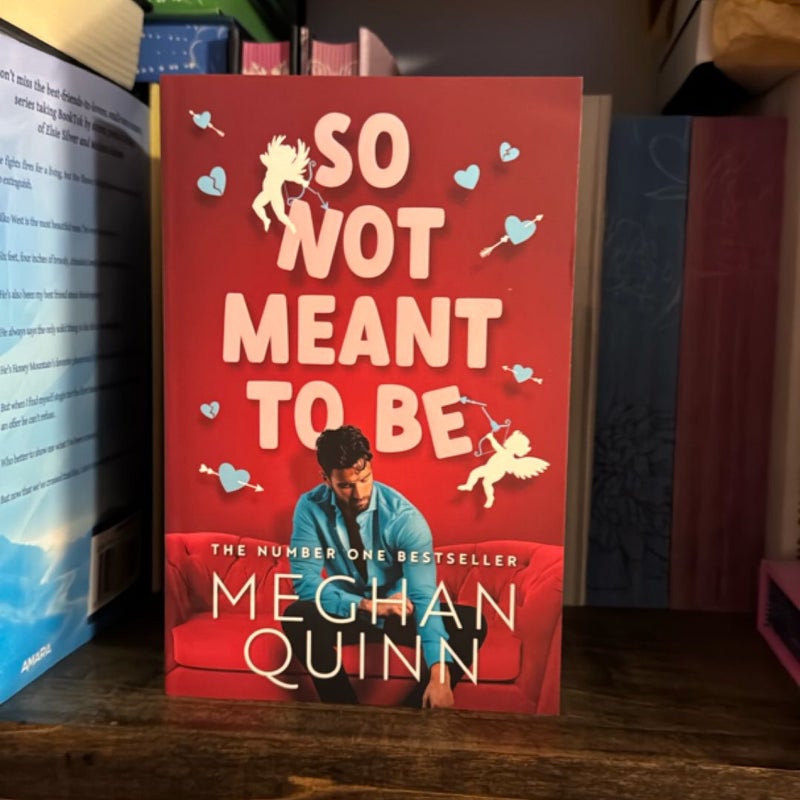 So Not Meant to Be