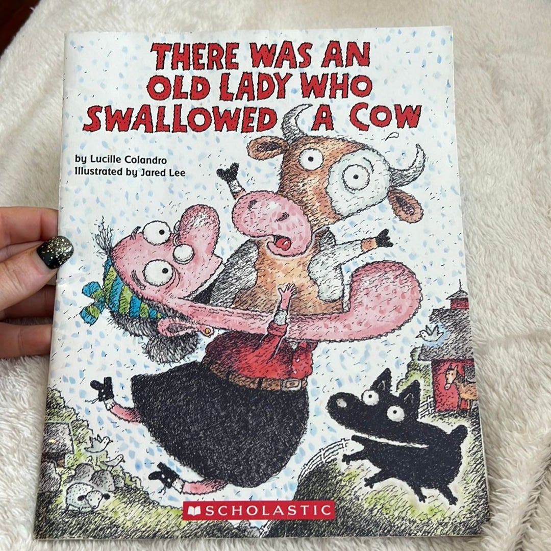 There Was an Old Lady Who Swallowed a Cow by Lucille Colandro ...