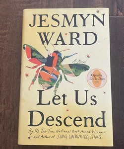 Let Us Descend (New! Hardcover)