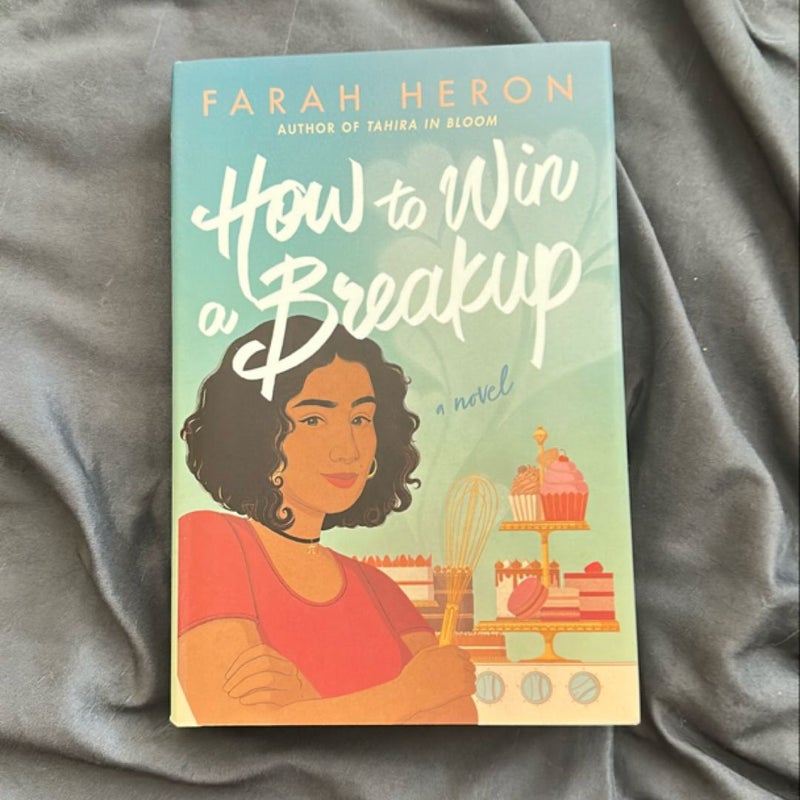 How to Win a Breakup - SIGNED & PERSONALIZED