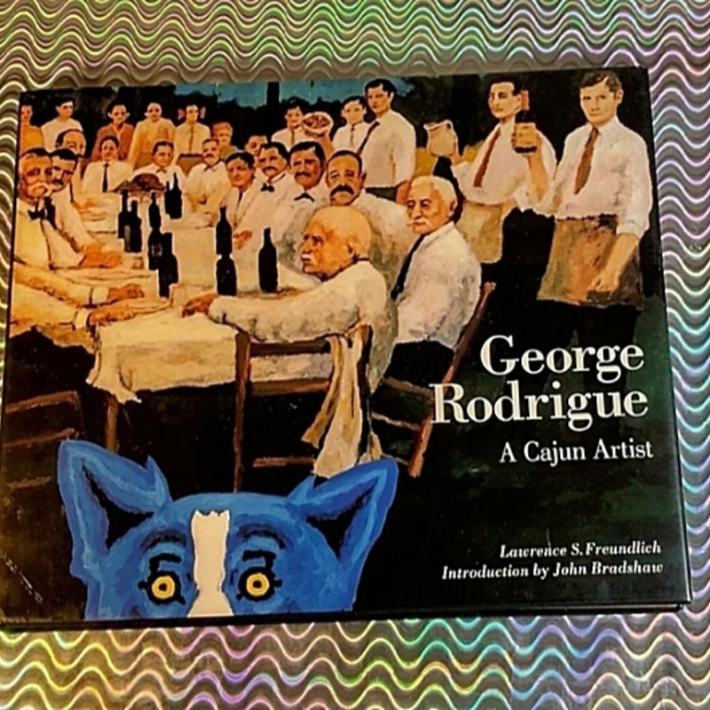 George Rodrigue (A Cajun Artist) Autographed Copy