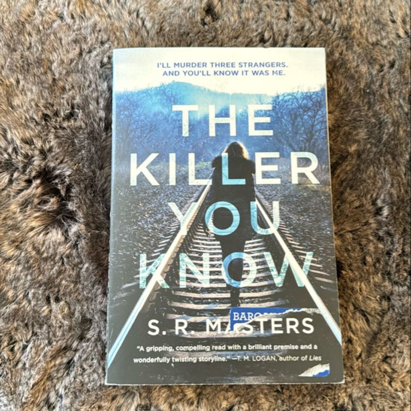 The Killer You Know