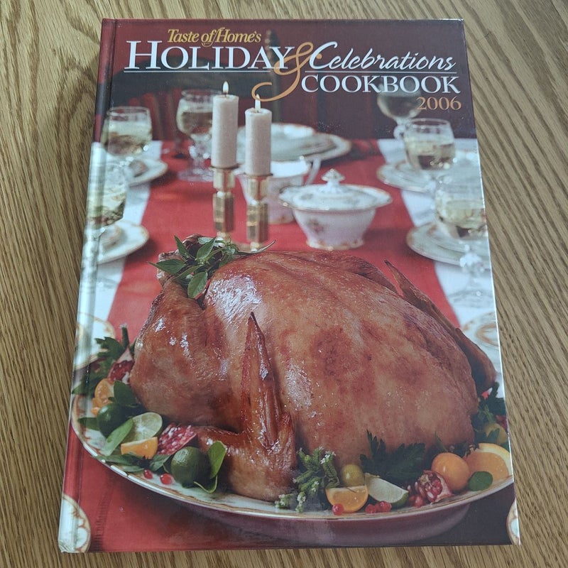 Taste of Homes's Holiday and Celebrations Cookbook