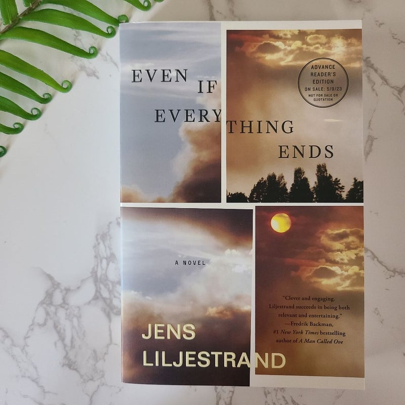 Even If Everything Ends (Advanced Read Copy) 