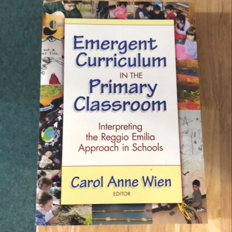 Emergent Curriculum in the Primary Classroom