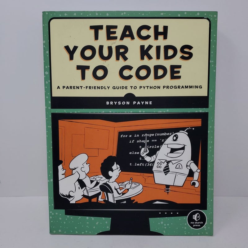 Teach Your Kids to Code