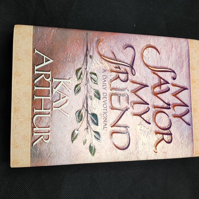 My Savior, My Friend