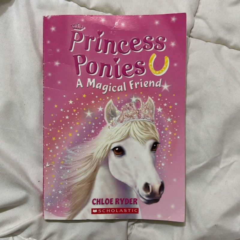 Princess Ponies A Magical Friend