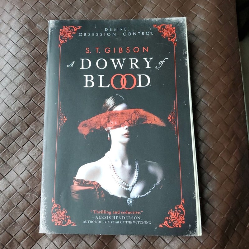 A Dowry of Blood