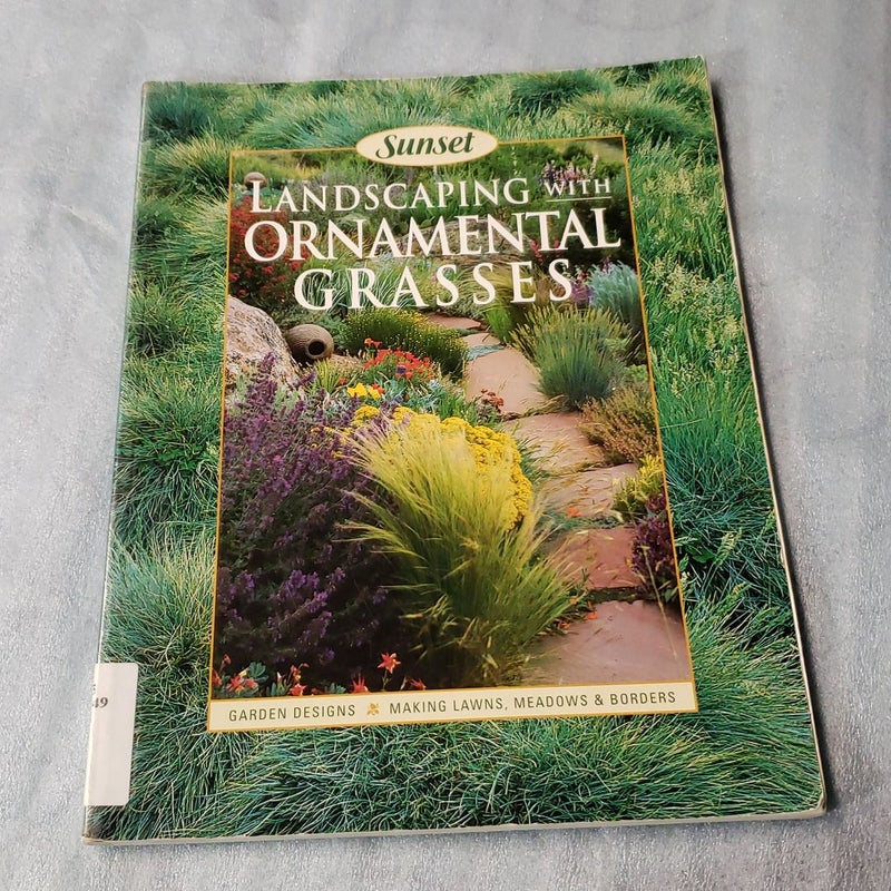 Landscaping with Ornamental Grasses