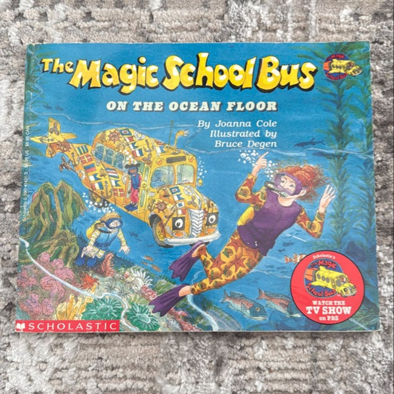 The Magic School Bus on the Ocean Floor