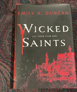 Wicked Saints (Black Uppercase Edition)
