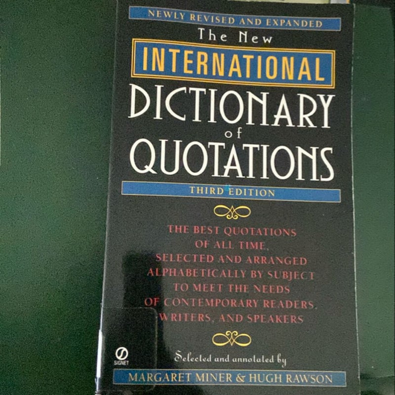 The New International Dictionary of Quotations ( third edition )