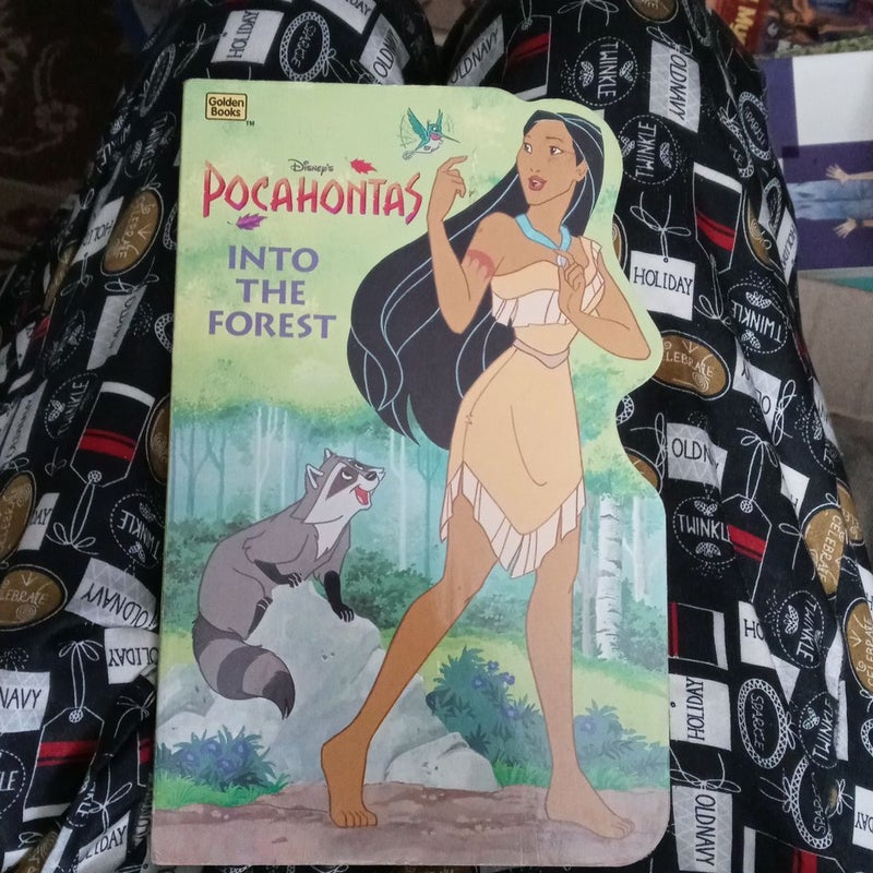 POCAHONTAS INTO THE FOREST