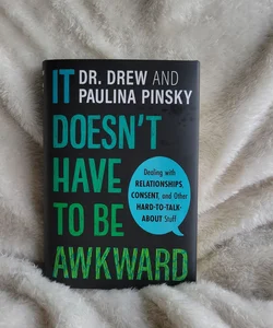 It Doesn't Have to Be Awkward