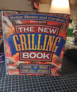 Better Homes and Gardens New Grilling Book (Wal Mart 3-Ring)