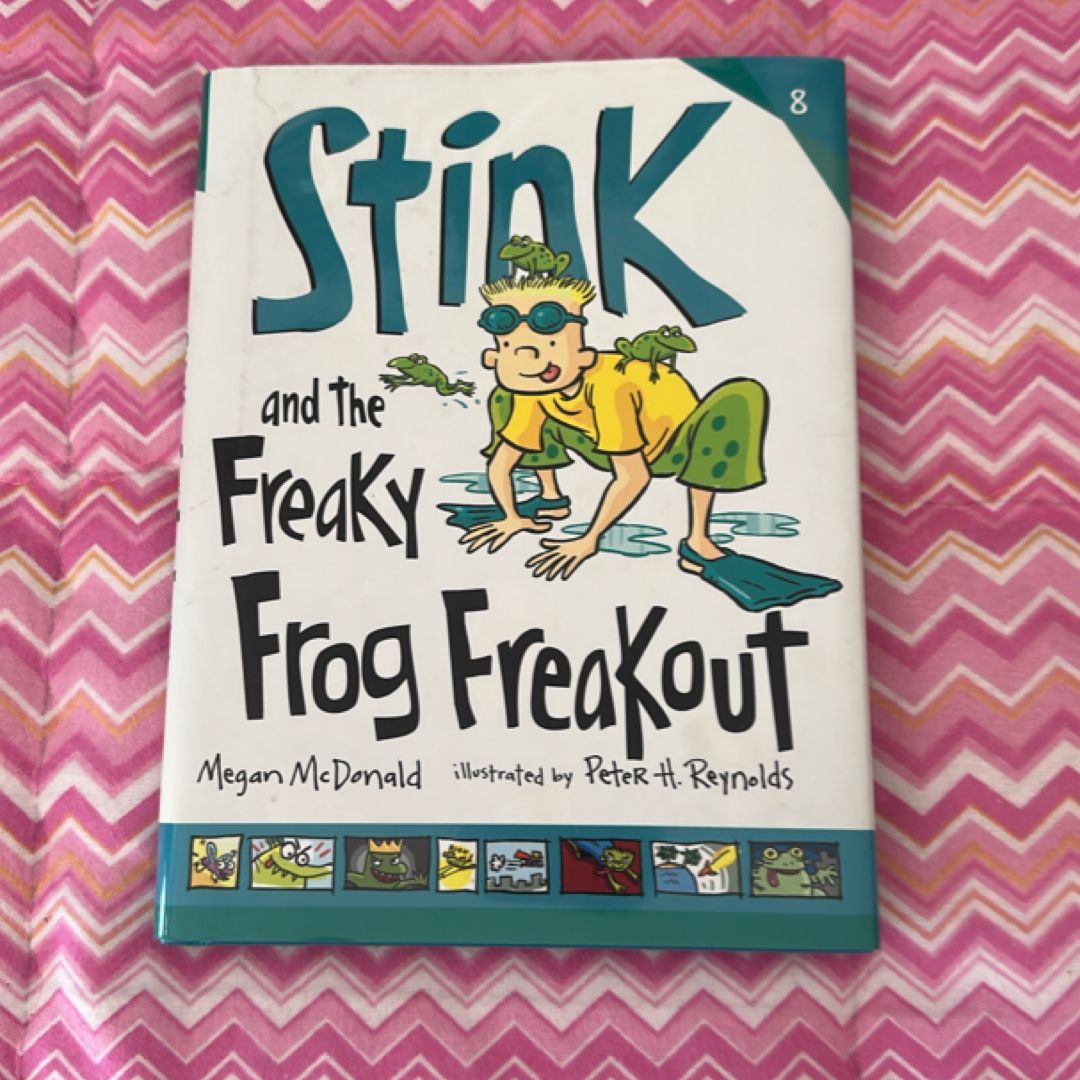 Stink and the Freaky Frog Freakout