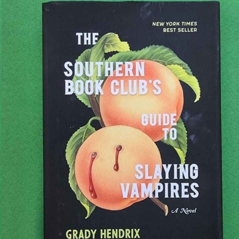 The Southern Book Club's Guide To Slaying Vampires 