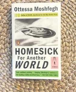 Homesick for Another World