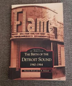 The Birth of the Detroit Sound