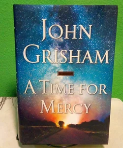 A Time for Mercy - First Edition 