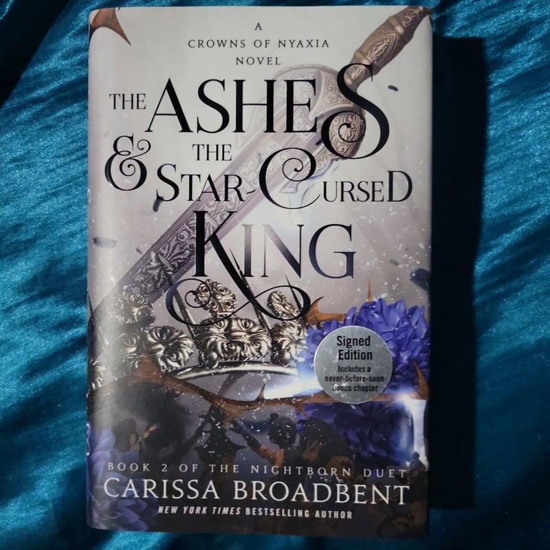 The Ashes and the Star-Cursed King SIGNED