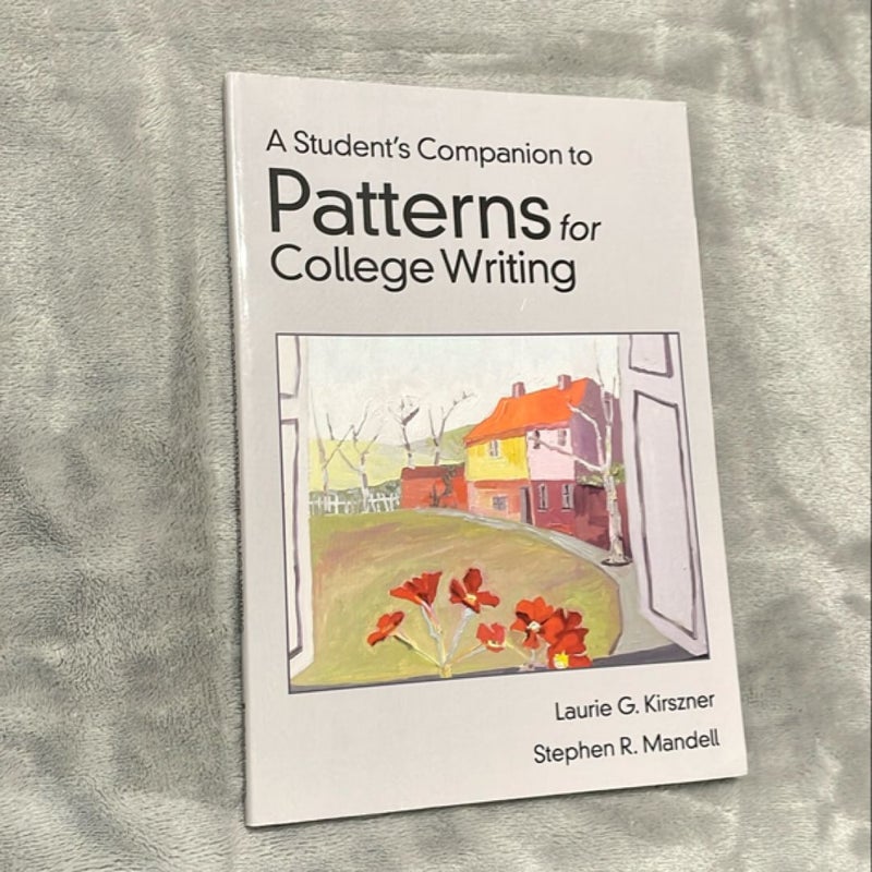 A Student's Companion for Patterns for College Writing