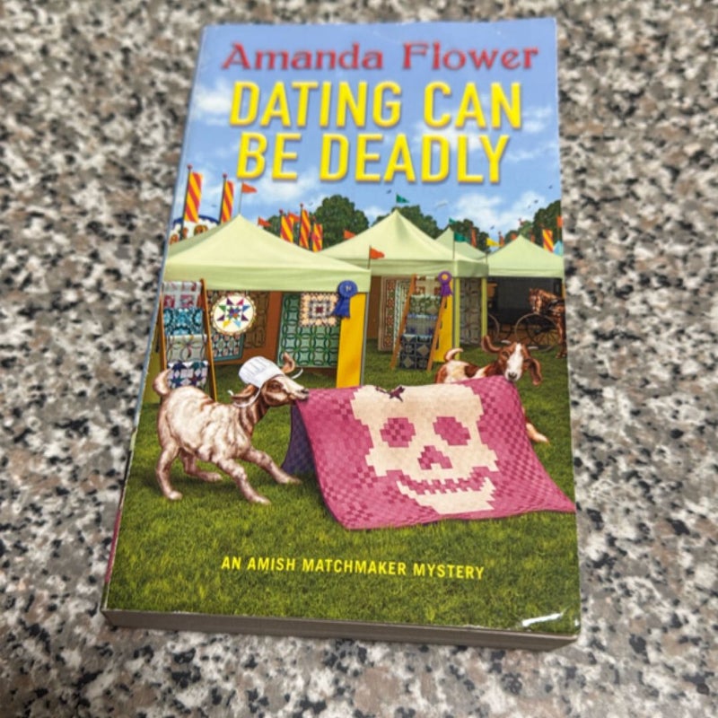 Dating Can Be Deadly