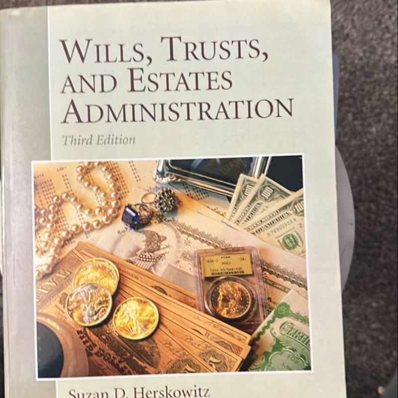 Wills, Trusts, and Estates Administration