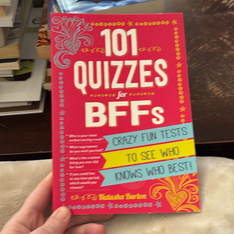 101 Quizzes for BFFs