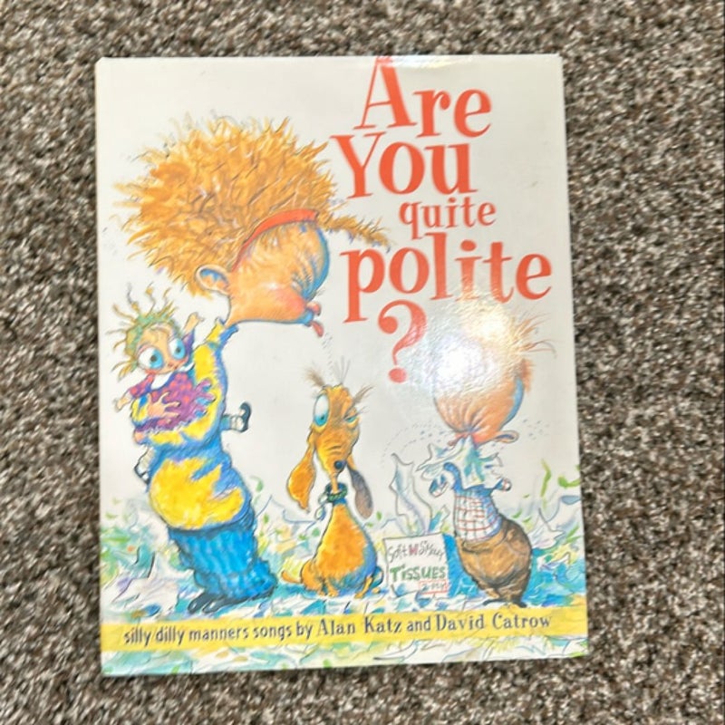 Are You Quite Polite?