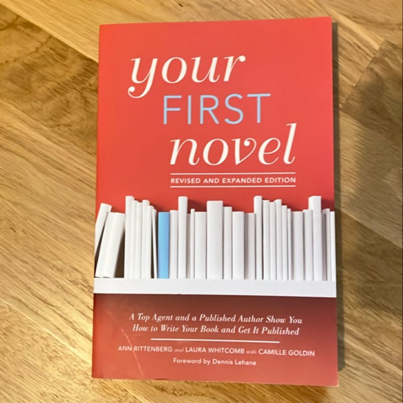 Your First Novel Revised and Expanded