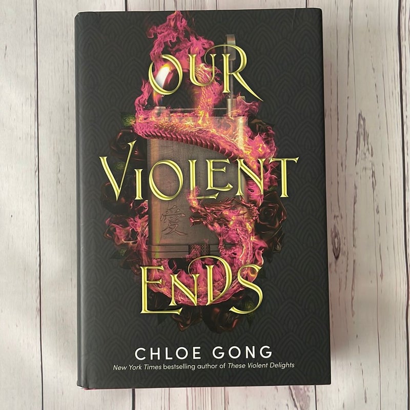 Our Violent Ends