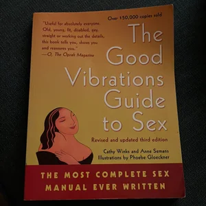 The New Good Vibrations Guide to Sex