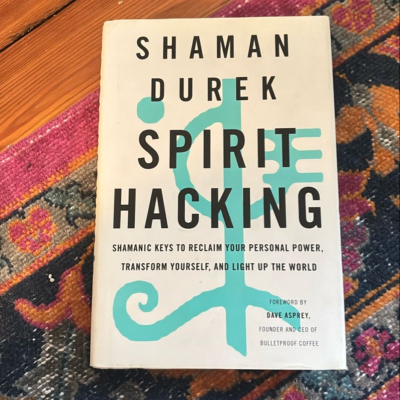 Spirit Hacking