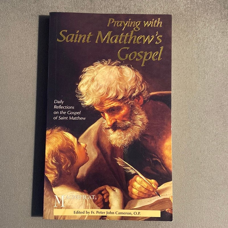 Praying with Saint Matthew's Gospel