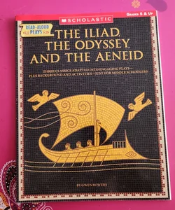 The Iliad, the Odyssey, the Aeneid