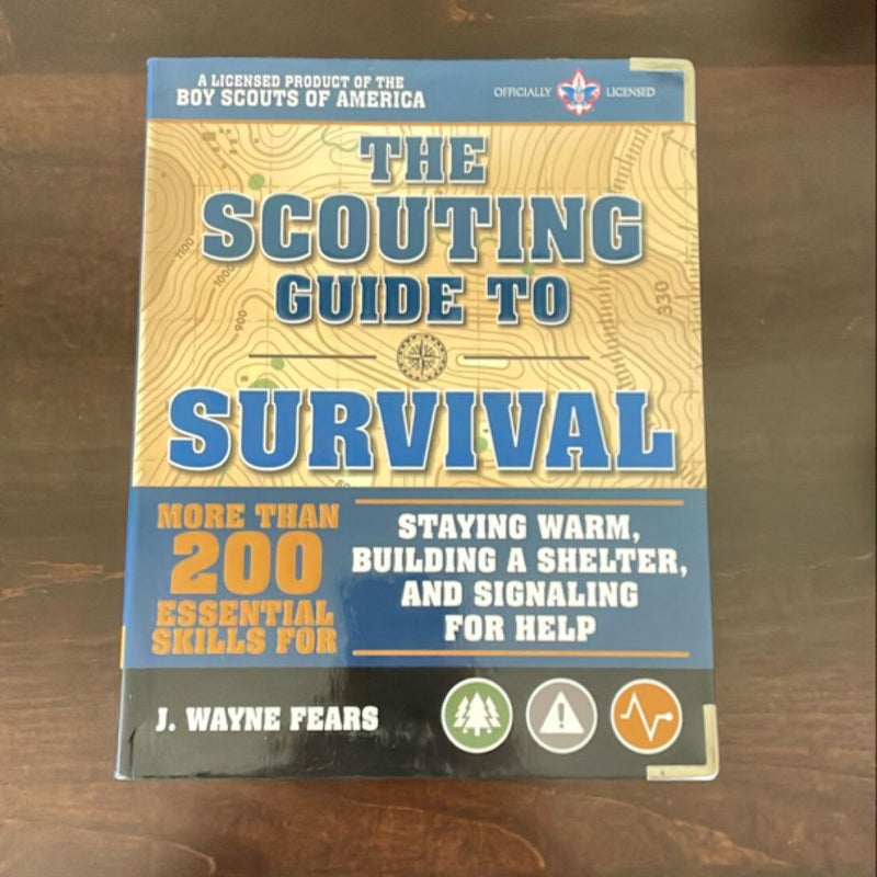 The Scouting Guide to Survival: an Officially-Licensed Book of the Boy Scouts of America