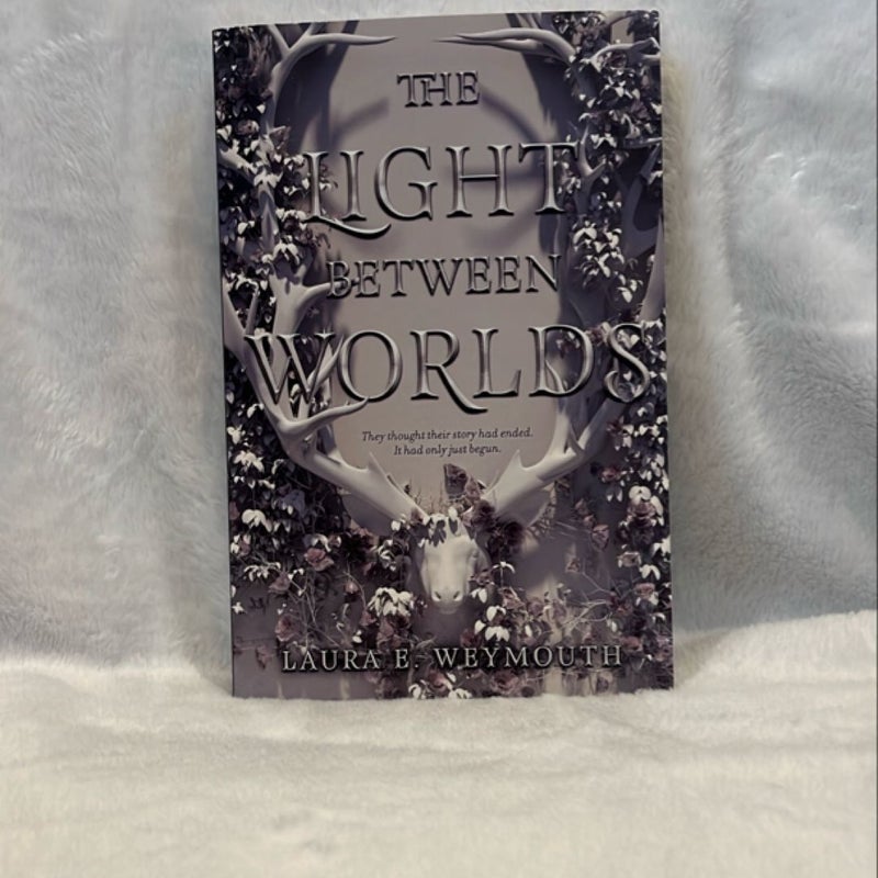 The Light Between Worlds