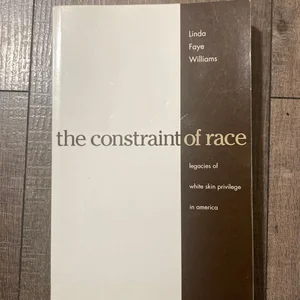 The Constraint of Race