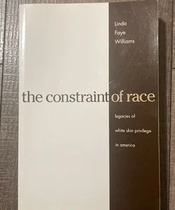 The Constraint of Race