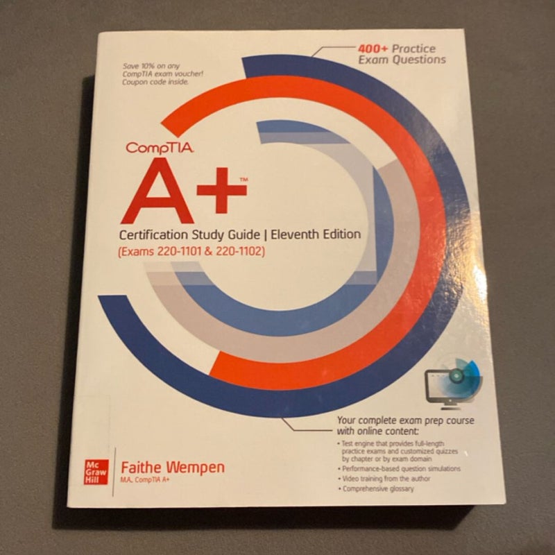 CompTIA a+ Certification Study Guide, Eleventh Edition (Exams 220-1101 & 220-1102)