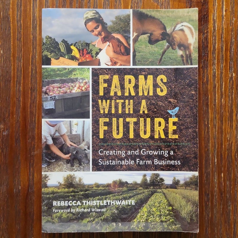 Farms with a Future