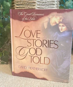 Love Stories God Told