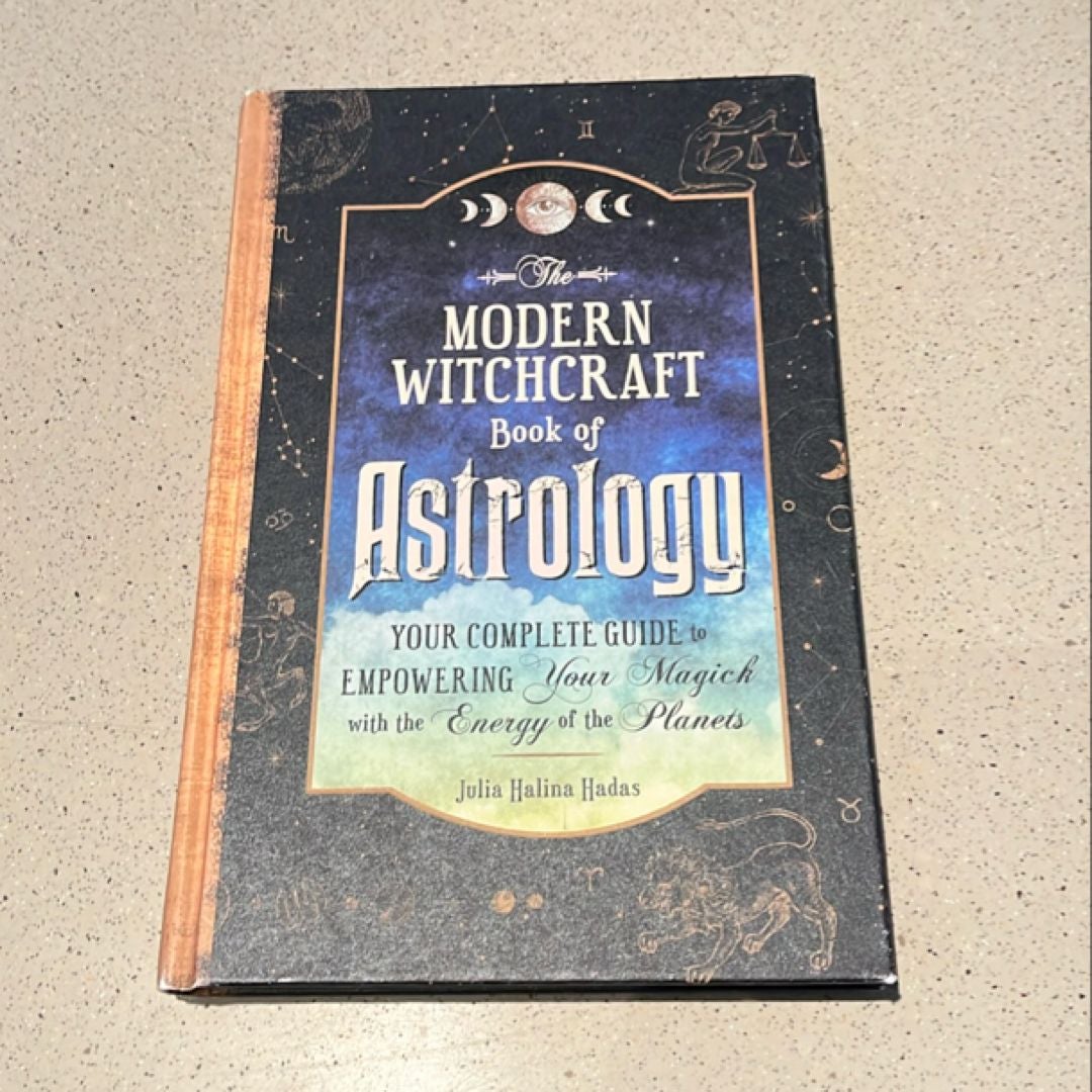 The Modern Witchcraft Book of Astrology