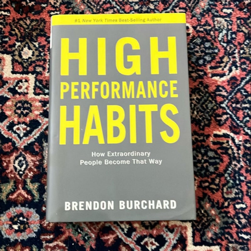 High Performance Habits